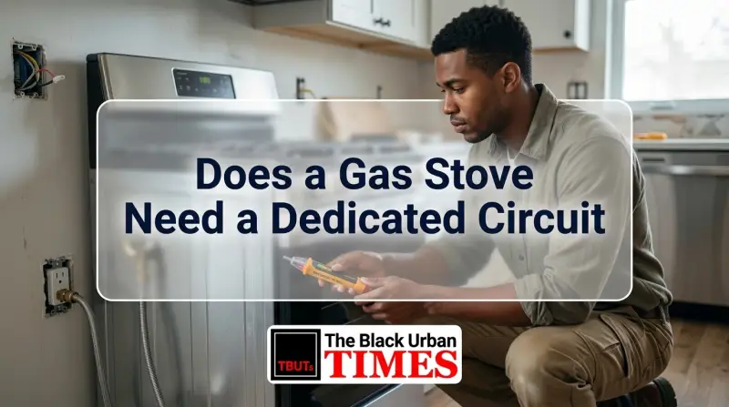 Does a Gas Stove Need a Dedicated Circuit