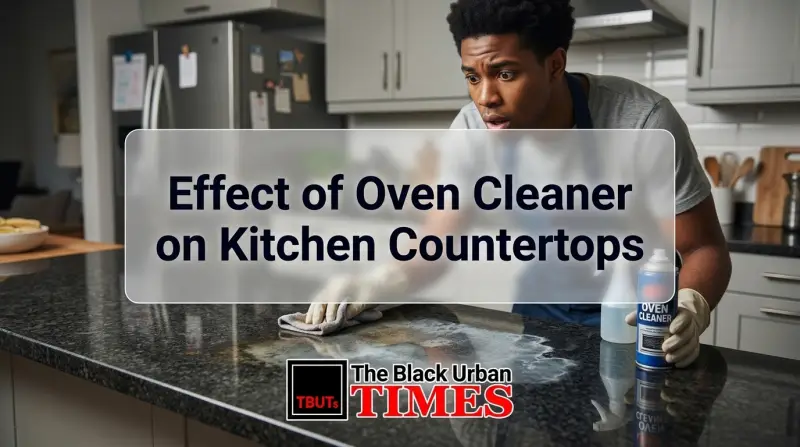 Effect of Oven Cleaner on Kitchen Countertops