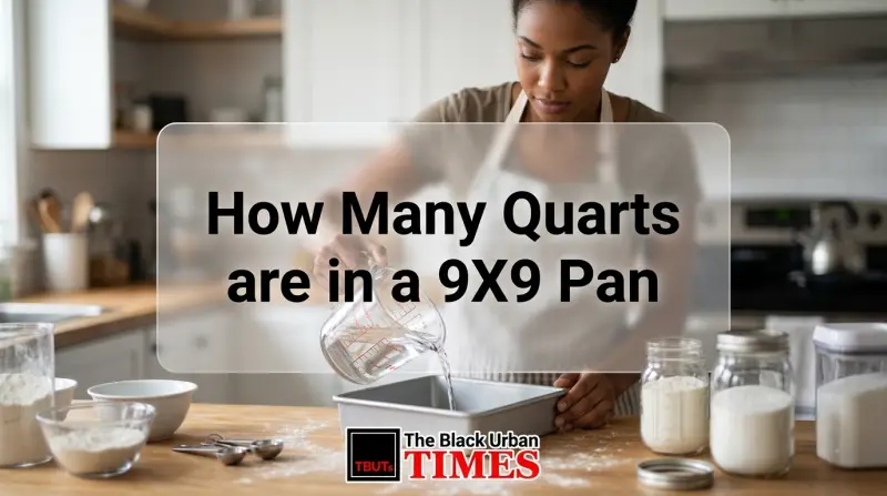 How Many Quarts are in a 9X9 Pan