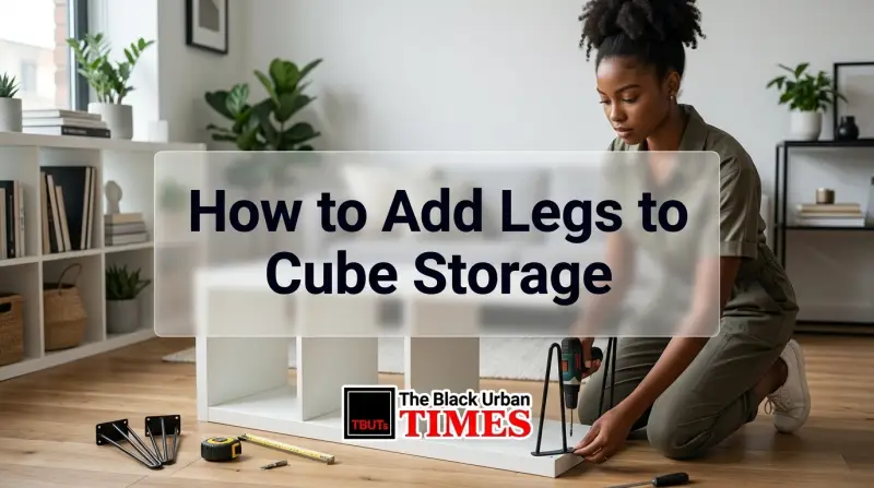 How to Add Legs to Cube Storage