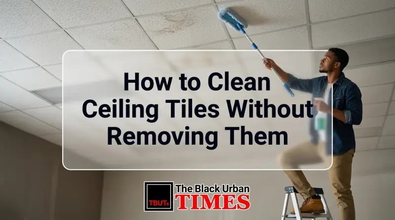 How to Clean Ceiling Tiles Without Removing Them