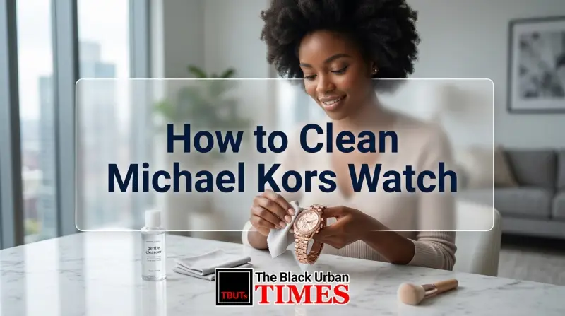 How to Clean Michael Kors Watch