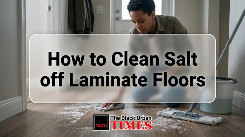 How to Clean Salt off Laminate Floors