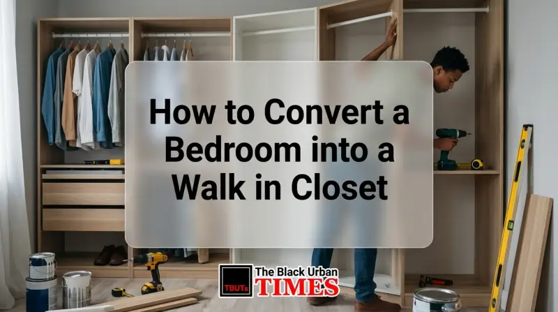 How to Convert a Bedroom into a Walk in Closet