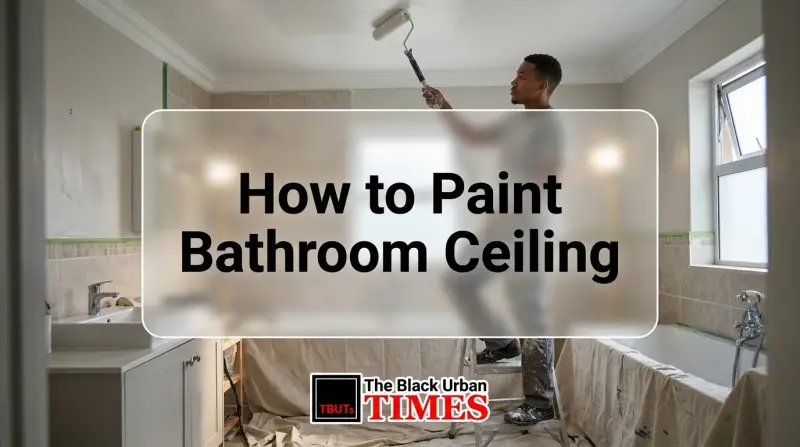 How to Paint Bathroom Ceiling