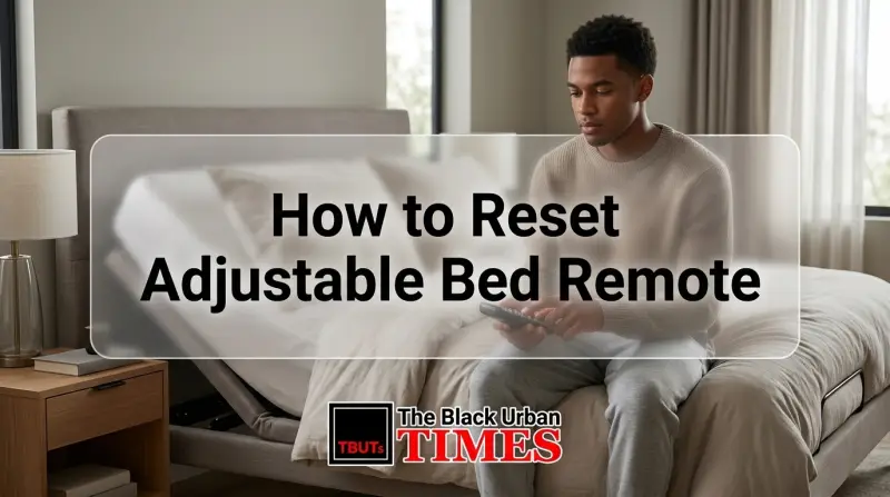 How to Reset Adjustable Bed Remote