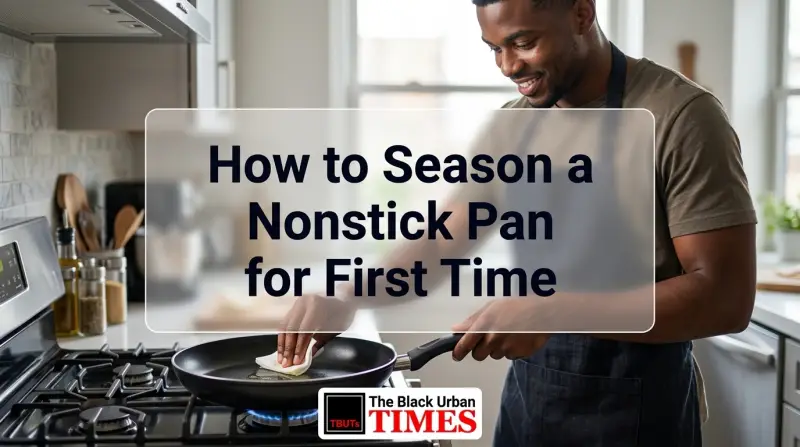 How to Season a Nonstick Pan for First Time