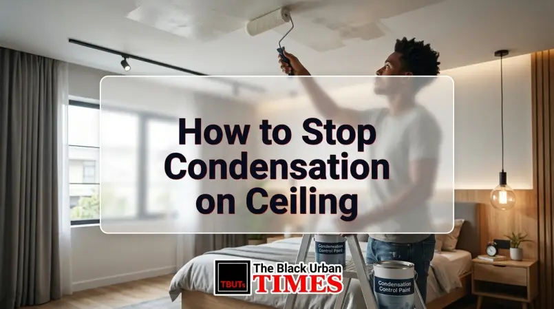 How to Stop Condensation on Ceiling