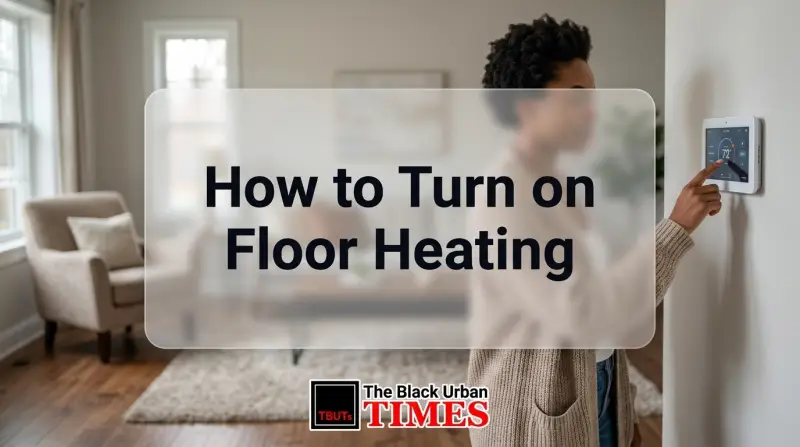 How to Turn on Floor Heating