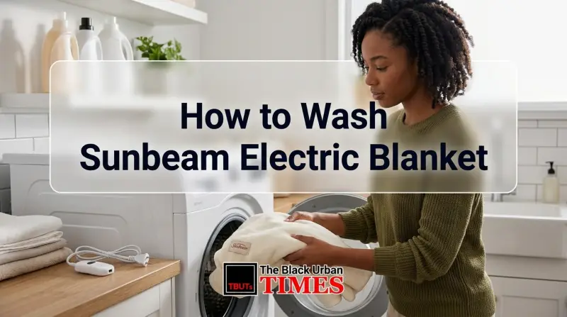 How to Wash Sunbeam Electric Blanket