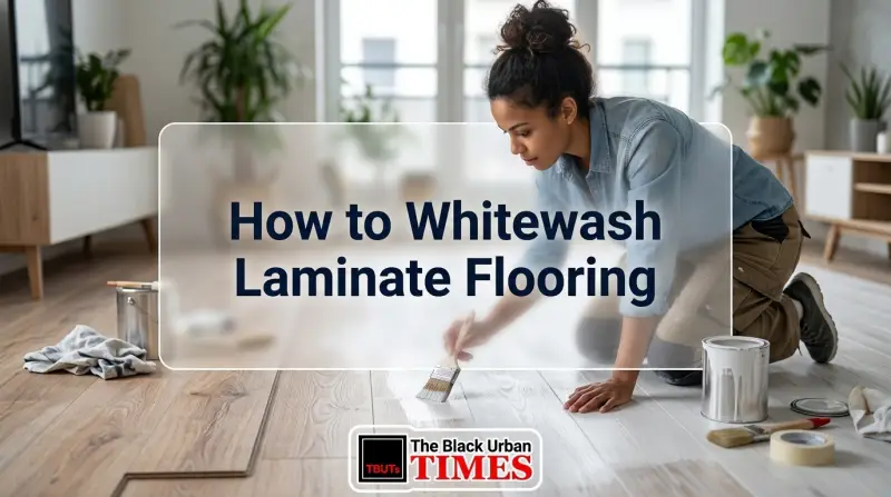 How to Whitewash Laminate Flooring