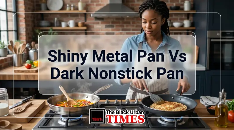 Shiny Metal Pan Vs Dark Nonstick Pan