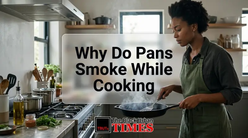 Why Do Pans Smoke While Cooking