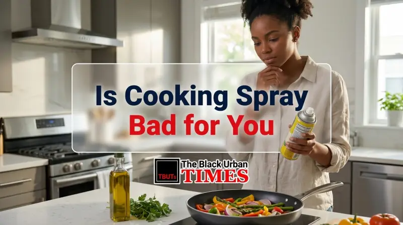 Is Cooking Spray Bad for You